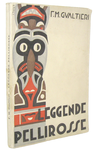 Gli indiani d'America: Gualtieri - Leggende dei pellirosse - Trieste 1934 (rara prima edizione) Gli indiani d'America: Gualtieri - Leggende dei pellirosse - Trieste 1934 (rara prima edizione)