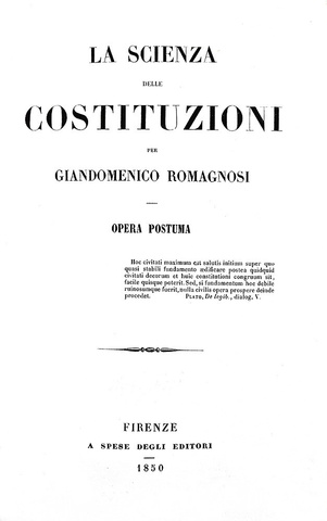 Gian Domenico Romagnosi - La scienza delle costituzioni - Firenze 1850 (ottima legatura coeva) Gian Domenico Romagnosi - La scienza delle costituzioni - Firenze 1850 (ottima legatura coeva)