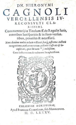 Gerolamo Cagnolo - Commentaria in titulum Digestis de regulis iuris - Colonia 1585 (bella legatura) Gerolamo Cagnolo - Commentaria in titulum Digestis de regulis iuris - Colonia 1585 (bella legatura)