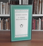 Georges Simenon - Il fondo della bottiglia - Milano, Mondadori 1956 (prima edizione italiana) Georges Simenon - Il fondo della bottiglia - Milano, Mondadori 1956 (prima edizione italiana)