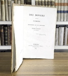 Silvio Pellico - Dei doveri degli uomini. Discorso ad un giovane - Torino 1834 (rara prima edizione) Silvio Pellico - Dei doveri degli uomini. Discorso ad un giovane - Torino 1834 (rara prima edizione)