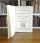Daniello Bartoli - Del suono, de' tremori armonici e dell'udito - Roma 1679 (rara prima edizione) Daniello Bartoli - Del suono, de' tremori armonici e dell'udito - Roma 1679 (rara prima edizione)