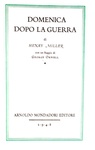 Henry Miller - Domenica dopo la guerra. Con un saggio di Orwell - 1948 (prima edizione italiana) Henry Miller - Domenica dopo la guerra. Con un saggio di Orwell - 1948 (prima edizione italiana)