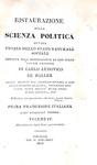Karl Ludwig von Haller - Ristaurazione della scienza politica - 1827 (rara prima edizione italiana) Karl Ludwig von Haller - Ristaurazione della scienza politica - 1827 (rara prima edizione italiana)