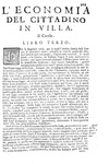 Agricoltura, enologia e gastronomia nel Seicento: Tanara - L'economia del cittadino in villa - 1761 Agricoltura, enologia e gastronomia nel Seicento: Tanara - L'economia del cittadino in villa - 1761
