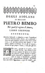 Pietro Bembo - Degli Asolani libri tre - Verona, Pietro Antonio Berno 1743 (ottima legatura coeva) Pietro Bembo - Degli Asolani libri tre - Verona, Pietro Antonio Berno 1743 (ottima legatura coeva)
