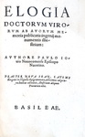 Paolo Giovio - Elogia virorum bellica virtute (et Elogia doctorum virorum) - 1561 Paolo Giovio - Elogia virorum bellica virtute (et Elogia doctorum virorum) - 1561