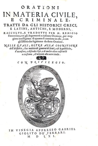 Remigio Nannini - Orationi in materia civile e criminale - Venezia, Giolito 1562 (prima edizione) Remigio Nannini - Orationi in materia civile e criminale - Venezia, Giolito 1562 (prima edizione)