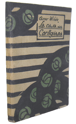 Oscar Wilde - La casa della cortigiana - Milano 1920 (prima edizione - illustrazioni di Gio Ponti) Oscar Wilde - La casa della cortigiana - Milano 1920 (prima edizione - illustrazioni di Gio Ponti)