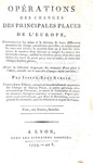 Piazze di cambio europee: Ruelle - Op�rations des changes des principales places de l'Europe - 1799 Piazze di cambio europee: Ruelle - Op�rations des changes des principales places de l'Europe - 1799