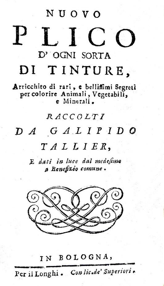 Tallier - Nuovo plico d'ogni sorta di tinture arricchito di rari segreti 1679 (rara prima edizione) Tallier - Nuovo plico d'ogni sorta di tinture arricchito di rari segreti 1679 (rara prima edizione)
