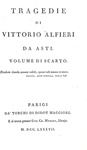 Alfieri - Tragedie - Parigi, Didot 1787/89 (edizione in parte originale - volume di scarto presente) Alfieri - Tragedie - Parigi, Didot 1787/89 (edizione in parte originale - volume di scarto presente)