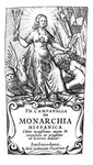 L'utopia nel Seicento: Tommaso Campanella - De monarchia hispanica - Amsterdam, Elzevier 1641 L'utopia nel Seicento: Tommaso Campanella - De monarchia hispanica - Amsterdam, Elzevier 1641