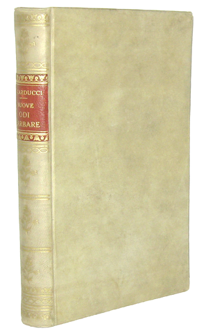 Giosu� Carducci - Nuove odi barbare - Bologna, Zanichelli 1882 (ricercata prima edizione) Giosu� Carducci - Nuove odi barbare - Bologna, Zanichelli 1882 (ricercata prima edizione)