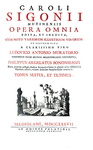 L'opera del grande storiografo modenese Carlo Sigonio: Opera omnia - Milano 1732-37 (sette volumi)