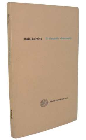 Italo Calvino - Il visconte dimezzato - Einaudi 1952 (prima edizione stampata in 4000 esemplari) Italo Calvino - Il visconte dimezzato - Einaudi 1952 (prima edizione stampata in 4000 esemplari)