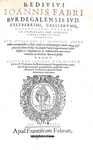 Joannes Faber - In Iustiniani Institutiones juris civilis commentarii - Geneve (ma Lyon) 1593 Joannes Faber - In Iustiniani Institutiones juris civilis commentarii - Geneve (ma Lyon) 1593