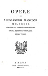 Alessandro Manzoni - Opere (e Promessi sposi). Prima edizione completa - 1828 (con sei belle tavole) Alessandro Manzoni - Opere (e Promessi sposi). Prima edizione completa - 1828 (con sei belle tavole)