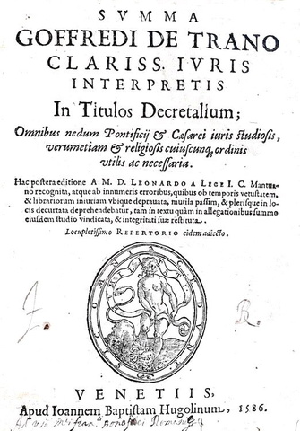 La celebre Summa Goffredi: Goffredo da Trani - Summa in titulos Decretalium - Venetiis 1586 (raro) La celebre Summa Goffredi: Goffredo da Trani - Summa in titulos Decretalium - Venetiis 1586 (raro)