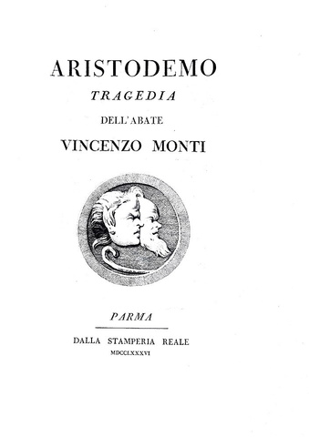 Una celebre opera teatrale: Vincenzo Monti - Aristodemo - Parma, Bodoni 1786 (rara prima edizione) Una celebre opera teatrale: Vincenzo Monti - Aristodemo - Parma, Bodoni 1786 (rara prima edizione)