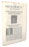 Bolla di Pio V che estende la tutela dei cardinali dagli attentati - Roma, Blado 1570 Bolla di Pio V che estende la tutela dei cardinali dagli attentati - Roma, Blado 1570