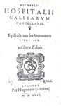 Un grande pensatore politico cinquecentesco: Michel de l'Hospital - Epistolarum seu sermonum - 1592 Un grande pensatore politico cinquecentesco: Michel de l'Hospital - Epistolarum seu sermonum - 1592