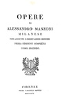 Alessandro Manzoni - Opere (e Promessi sposi). Prima edizione completa - 1828 (con sei belle tavole) Alessandro Manzoni - Opere (e Promessi sposi). Prima edizione completa - 1828 (con sei belle tavole)