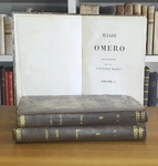 Iliade di Omero. Traduzione di Vincenzo Monti - Brescia, Bettoni 1810 (rara prima edizione)
