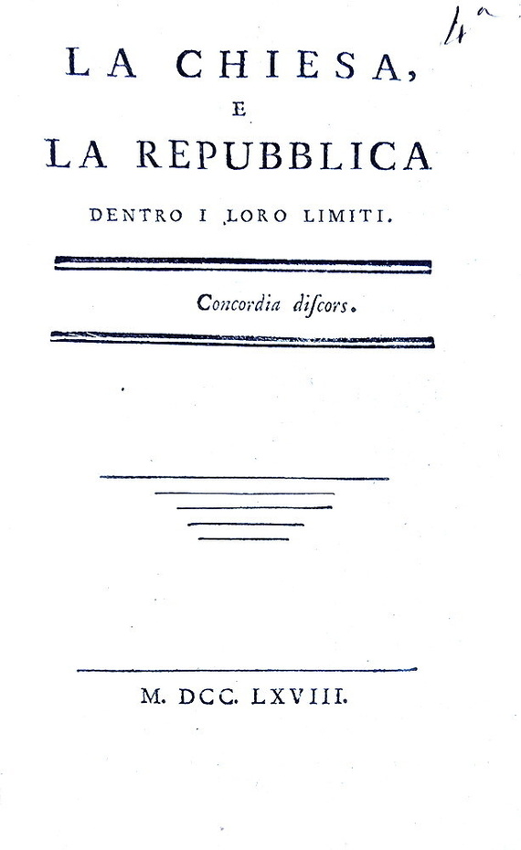 La laicit� dello Stato: Cosimo Amidei - La chiesa e la repubblica dentro i loro limiti - 1768 (raro)
