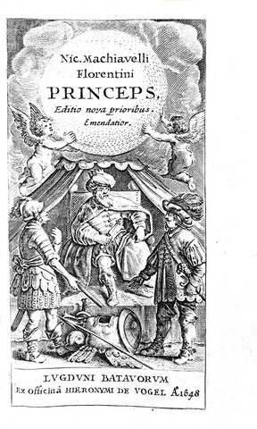 Il Principe e i Discorsi di Niccol� Machiavelli: Princeps - 1648 e Disputationum de republica - 1649 Il Principe e i Discorsi di Niccol� Machiavelli: Princeps - 1648 e Disputationum de republica - 1649