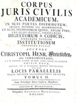 Il Corpus juris civilis di Giustiniano curato da Christoph H. Freiesleben (il Ferromontano) - 1775 Il Corpus juris civilis di Giustiniano curato da Christoph H. Freiesleben (il Ferromontano) - 1775