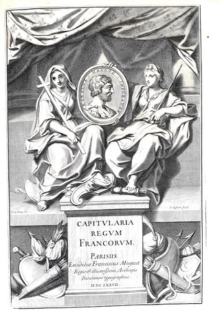 Capitularia regum Francorum, Stephanus Baluzius tultensis in unum collegit - Parisiis 1677 Capitularia regum Francorum, Stephanus Baluzius tultensis in unum collegit - Parisiis 1677