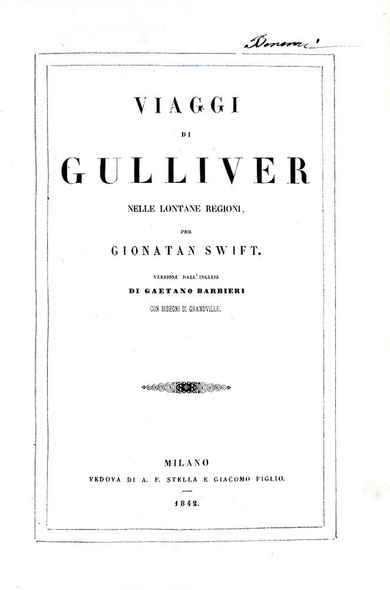 Jonathan Swift - Viaggi di Gulliver - Milano, Stella 1842 (rara prima edizione italiana illustrata) Jonathan Swift - Viaggi di Gulliver - Milano, Stella 1842 (rara prima edizione italiana illustrata)