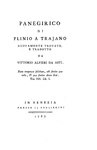 Vittorio Alfieri - Panegirico di Plinio a Trajano - Venezia, Foglierini 1787 (rara seconda edizione) Vittorio Alfieri - Panegirico di Plinio a Trajano - Venezia, Foglierini 1787 (rara seconda edizione)