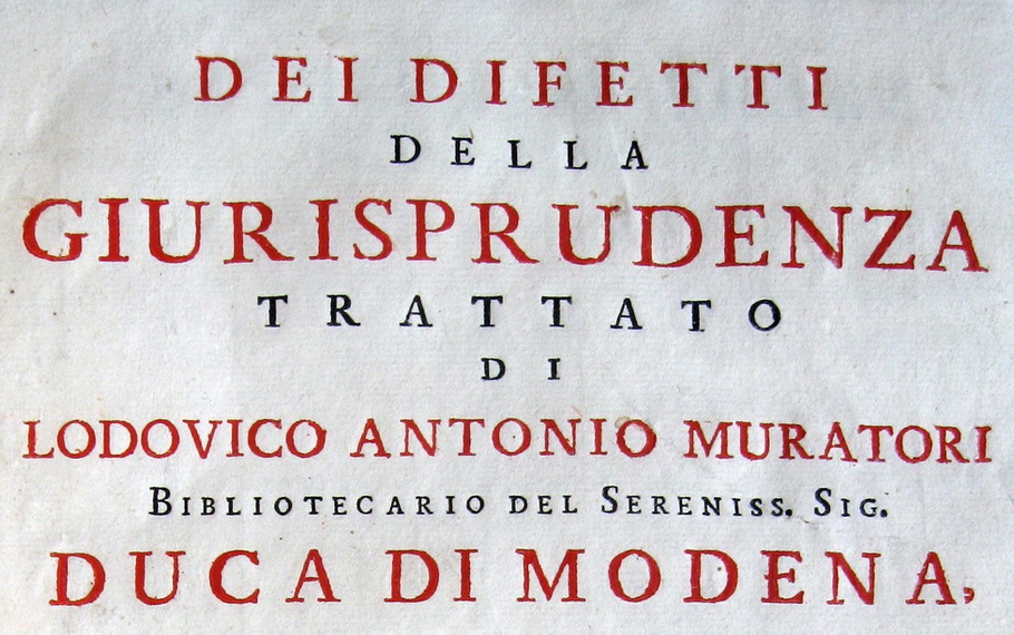 Ludovico Antonio Muratori - Dei difetti della giurisprudenza Ludovico Antonio Muratori - Dei difetti della giurisprudenza