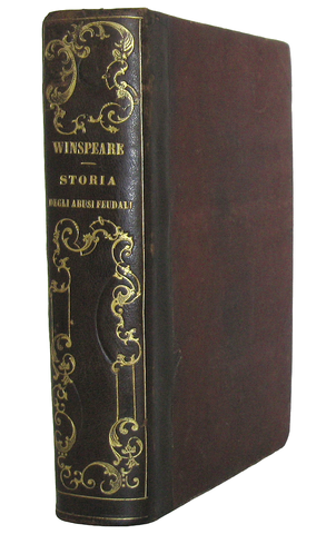 Davide Winspeare - Storia degli abusi feudali - Napoli, Angelo Trani 1811 (rara prima edizione) Davide Winspeare - Storia degli abusi feudali - Napoli, Angelo Trani 1811 (rara prima edizione)