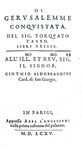 Torquato Tasso - Di Gerusalemme conquistata libri XXIIII - Parigi 1595 (bella legatura - raro) Torquato Tasso - Di Gerusalemme conquistata libri XXIIII - Parigi 1595 (bella legatura - raro)