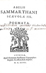 Abel de Sainte-Marthe - Poemata - Paris, ex officina Rob. Stephani (Estienne) 1597 (edizione rara) Abel de Sainte-Marthe - Poemata - Paris, ex officina Rob. Stephani (Estienne) 1597 (edizione rara)