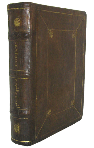 Remigio Nannini - Orationi in materia civile e criminale - Venezia, Giolito 1562 (prima edizione) Remigio Nannini - Orationi in materia civile e criminale - Venezia, Giolito 1562 (prima edizione)