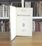 Emile Zola - Volutt� della vita [La gioia di vivere] Roma, Sommaruga 1884 (prima edizione italiana)