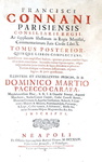 Umanesimo giuridico: Francois Connan - Commentariorum juris civilis libri X - Neapoli 1724 Umanesimo giuridico: Francois Connan - Commentariorum juris civilis libri X - Neapoli 1724