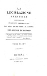 Louis Gabriel de Bonald - La legislazione primitiva - Modena 1818 (rara prima edizione italiana) Louis Gabriel de Bonald - La legislazione primitiva - Modena 1818 (rara prima edizione italiana)
