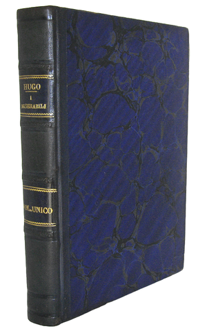 Victor Hugo - I miserabili - Milano, Simonetti, 1881 (con 191 belle illustrazioni xilografiche) Victor Hugo - I miserabili - Milano, Simonetti, 1881 (con 191 belle illustrazioni xilografiche)