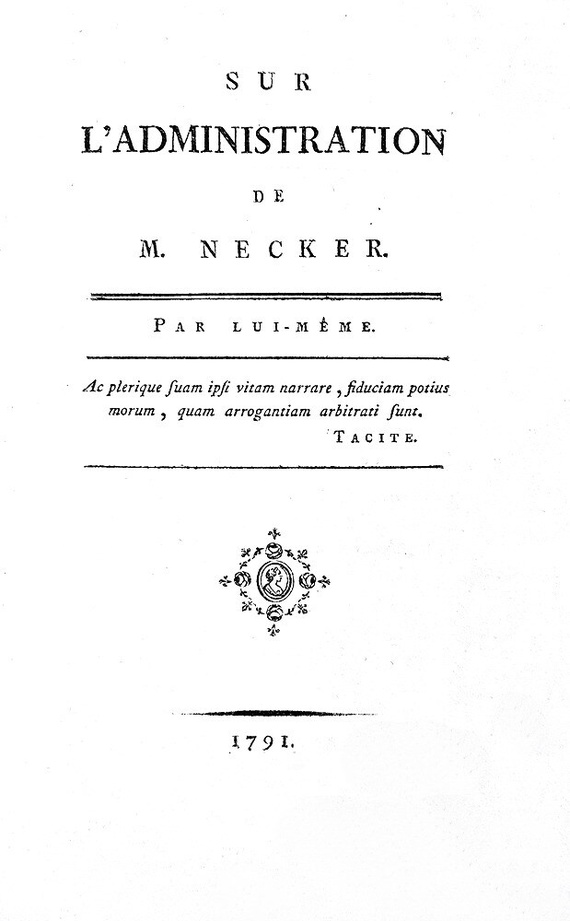 Amministrazione e Stato: Jacques Necker - Sur l'administration - Paris 1791 (rara prima edizione)