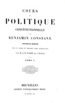 Storia delle costituzioni: Benjamin Constant - Cours de politique constitutionelle - Bruxelles 1851
