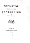 Pietro Giordani - Napoleone legislatore. Panegirico - Milano 1810 (rara prima edizione) Pietro Giordani - Napoleone legislatore. Panegirico - Milano 1810 (rara prima edizione)