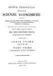Melchiorre Gioja - Nuovo prospetto delle scienze economiche - Milano 1815 (rara prima edizione) Melchiorre Gioja - Nuovo prospetto delle scienze economiche - Milano 1815 (rara prima edizione)