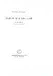 Eugenio Montale - Pastelli e disegni - Milano, Scheiwiller, 1966 (esemplare nr. 171 - figurato) Eugenio Montale - Pastelli e disegni - Milano, Scheiwiller, 1966 (esemplare nr. 171 - figurato)