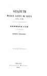 Statuti della citt� di Riva 1274-1790 (introduzione di Tommaso Gar) - Trento 1861 Statuti della citt� di Riva 1274-1790 (introduzione di Tommaso Gar) - Trento 1861