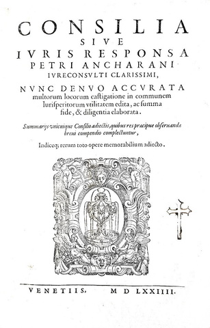 Un grande classico di diritto comune: Pietro d'Ancarano - Consilia sive iuris responsa - 1574 (raro) Un grande classico di diritto comune: Pietro d'Ancarano - Consilia sive iuris responsa - 1574 (raro)